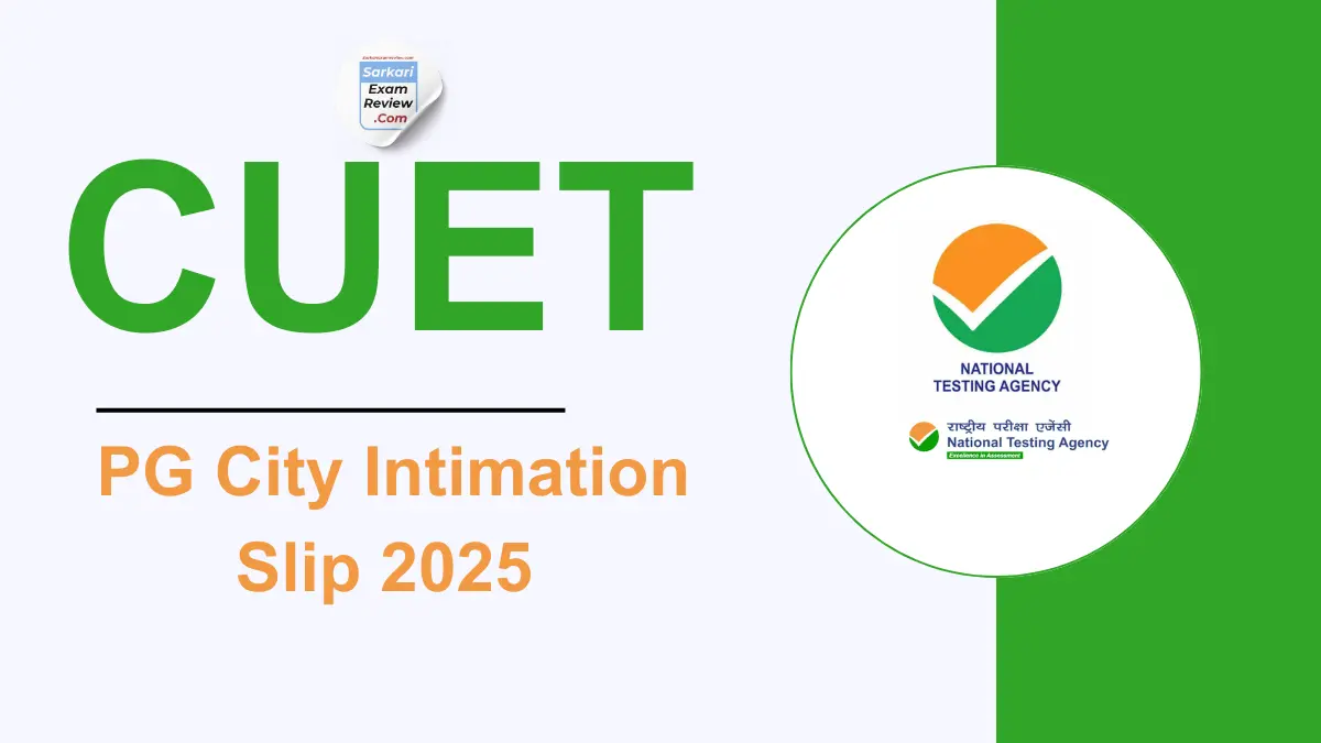 CUET PG City Intimation Slip 2025